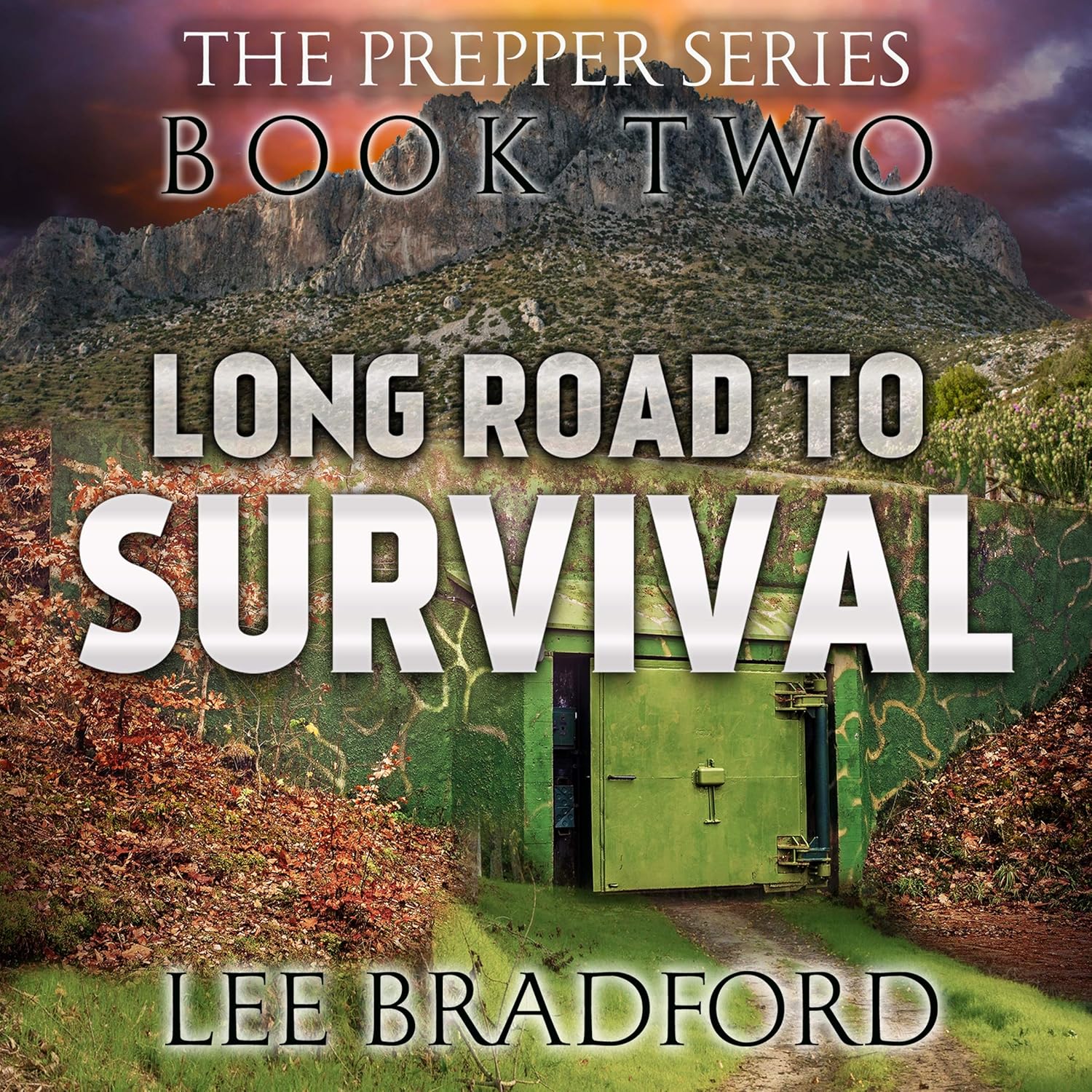 Long Road to Survival The Prepper Series Book Two (The