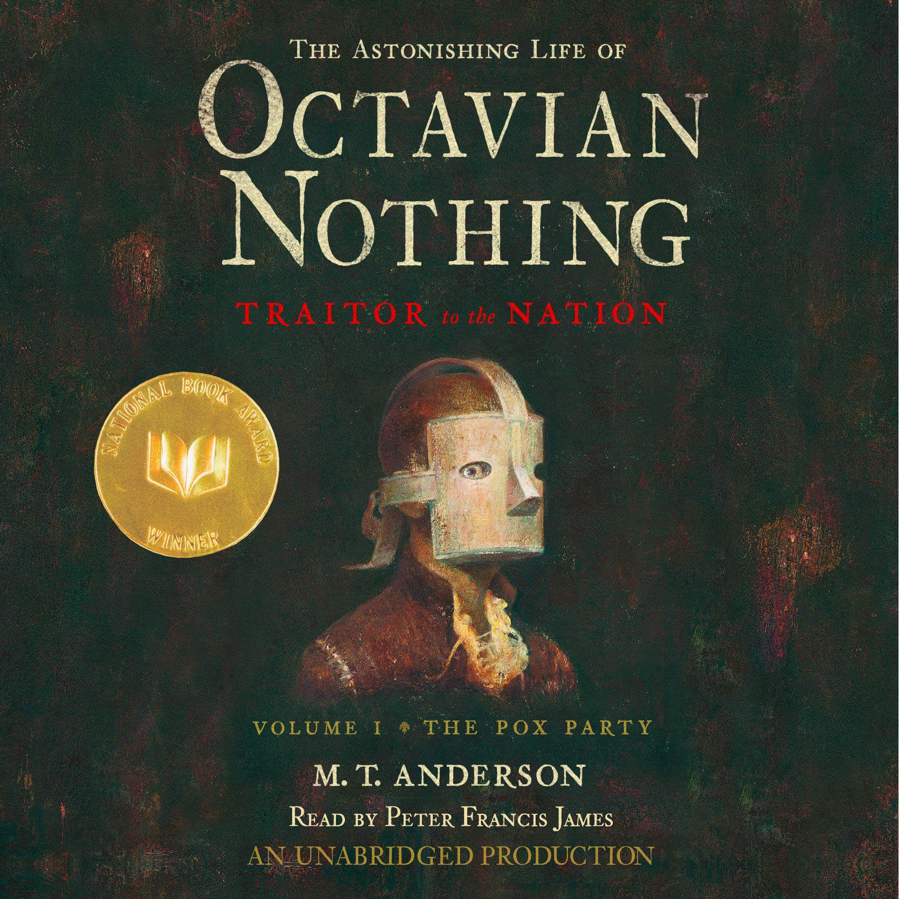Cover art for The Astonishing Life of Octavian Nothing, Traitor to the Nation, Volume 1: The Pox Party