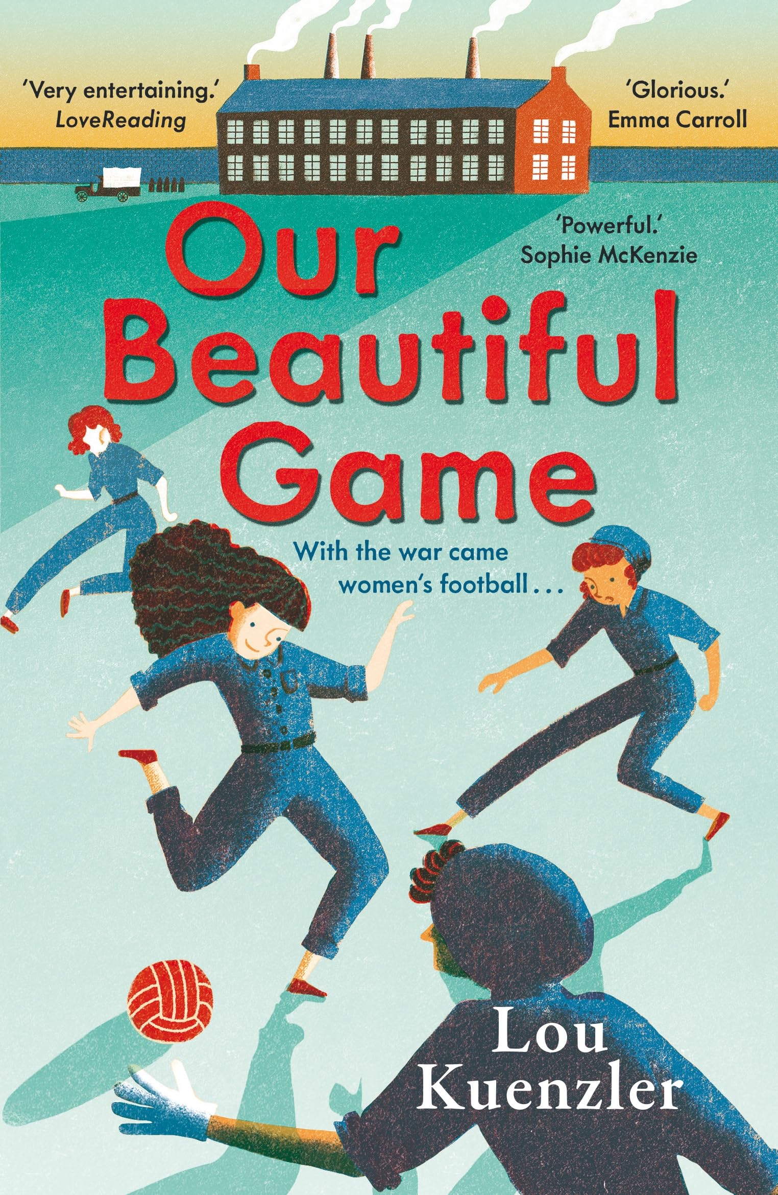 Lou Kuenzler Our Beautiful Game Paperback Book