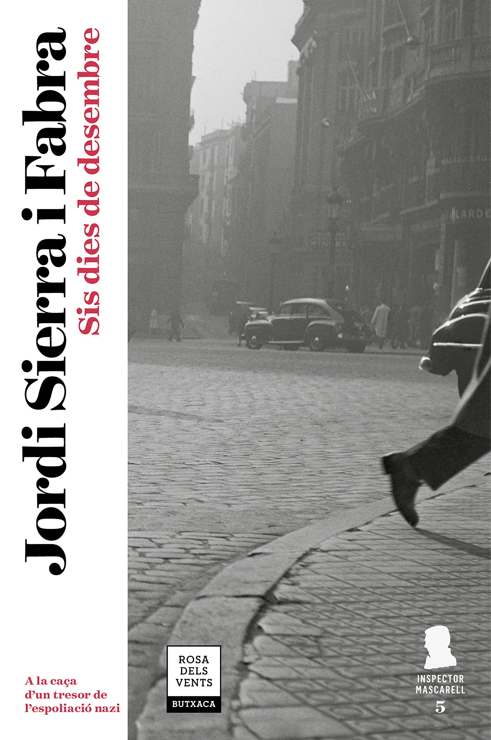 Sis dies de desembre (Inspector Mascarell 5) (Narrativa)