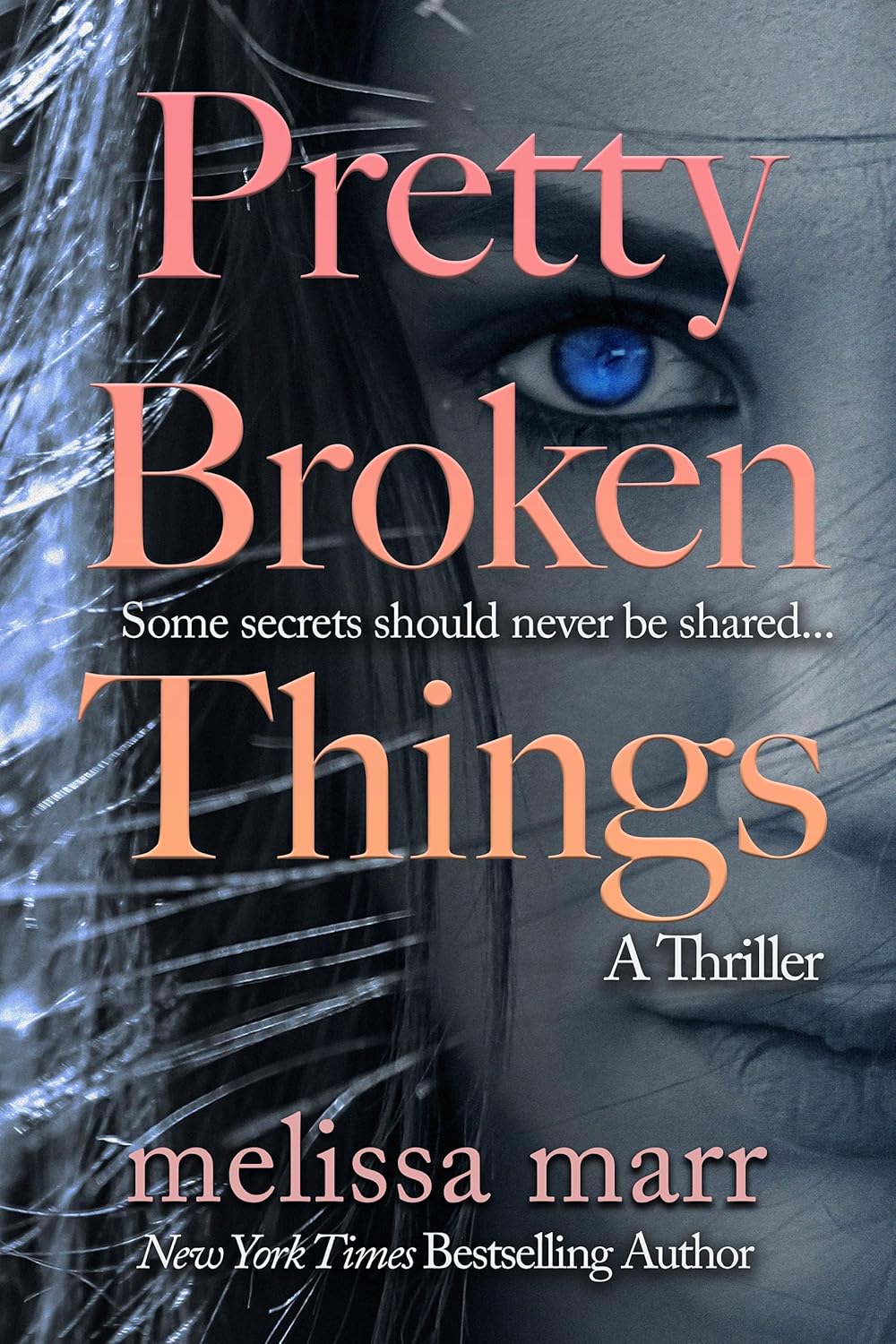 Pretty Broken Things