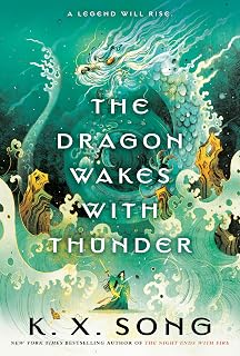 The Dragon Wakes with Thunder: 2