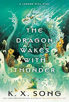 The Dragon Wakes with Thunder The Dragon Spirit Duology