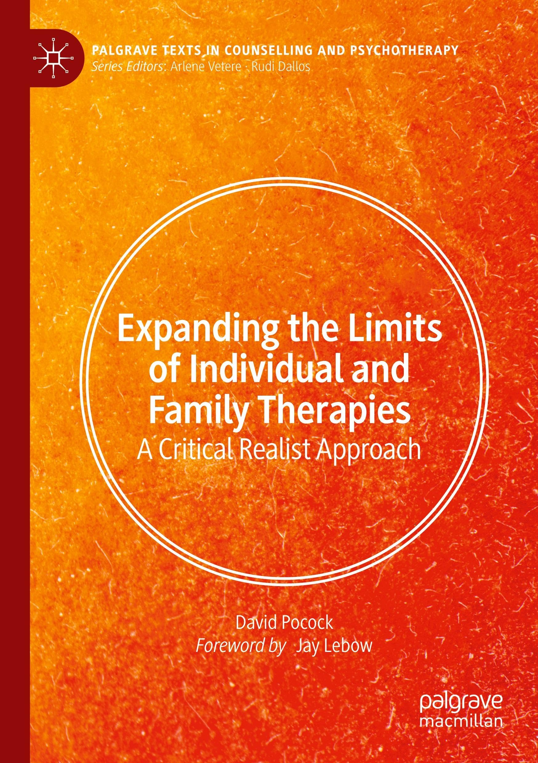 Expanding the Limits of Individual and Family Therapies: A Critical Realist Approach (Palgrave Texts in Counselling and Psychotherapy)