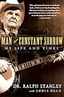 Algopix Similar Product 14 - Man of Constant Sorrow My Life and