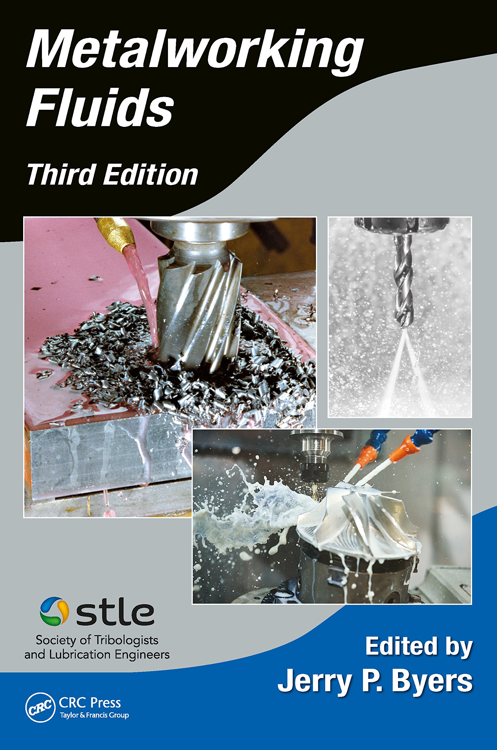 Metalworking Fluids (Manufacturing Engineering and Materials Processing)