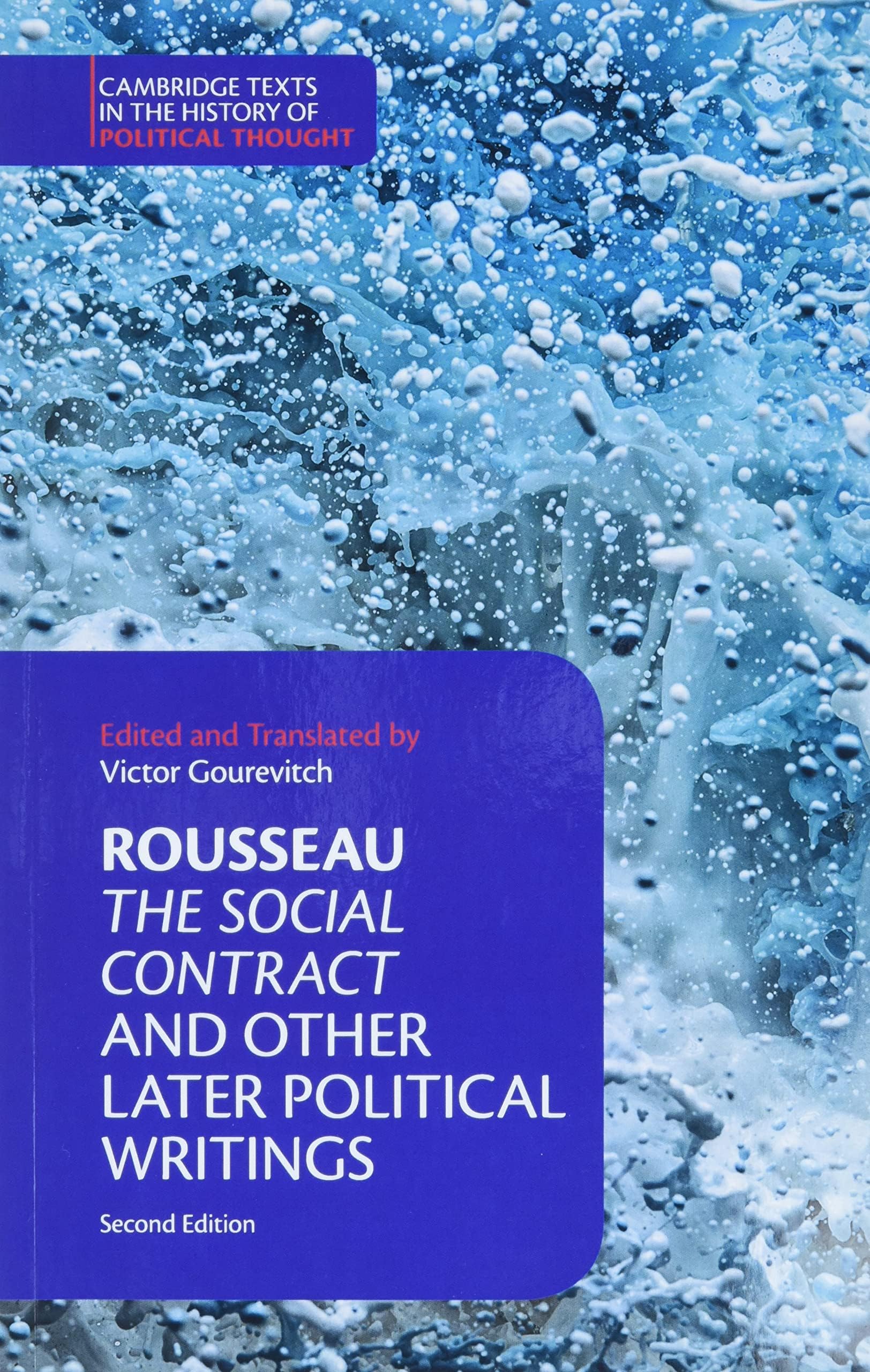 Rousseau: The Social Contract and Other Later Political Writings (Cambridge Texts in the History of Political Thought)