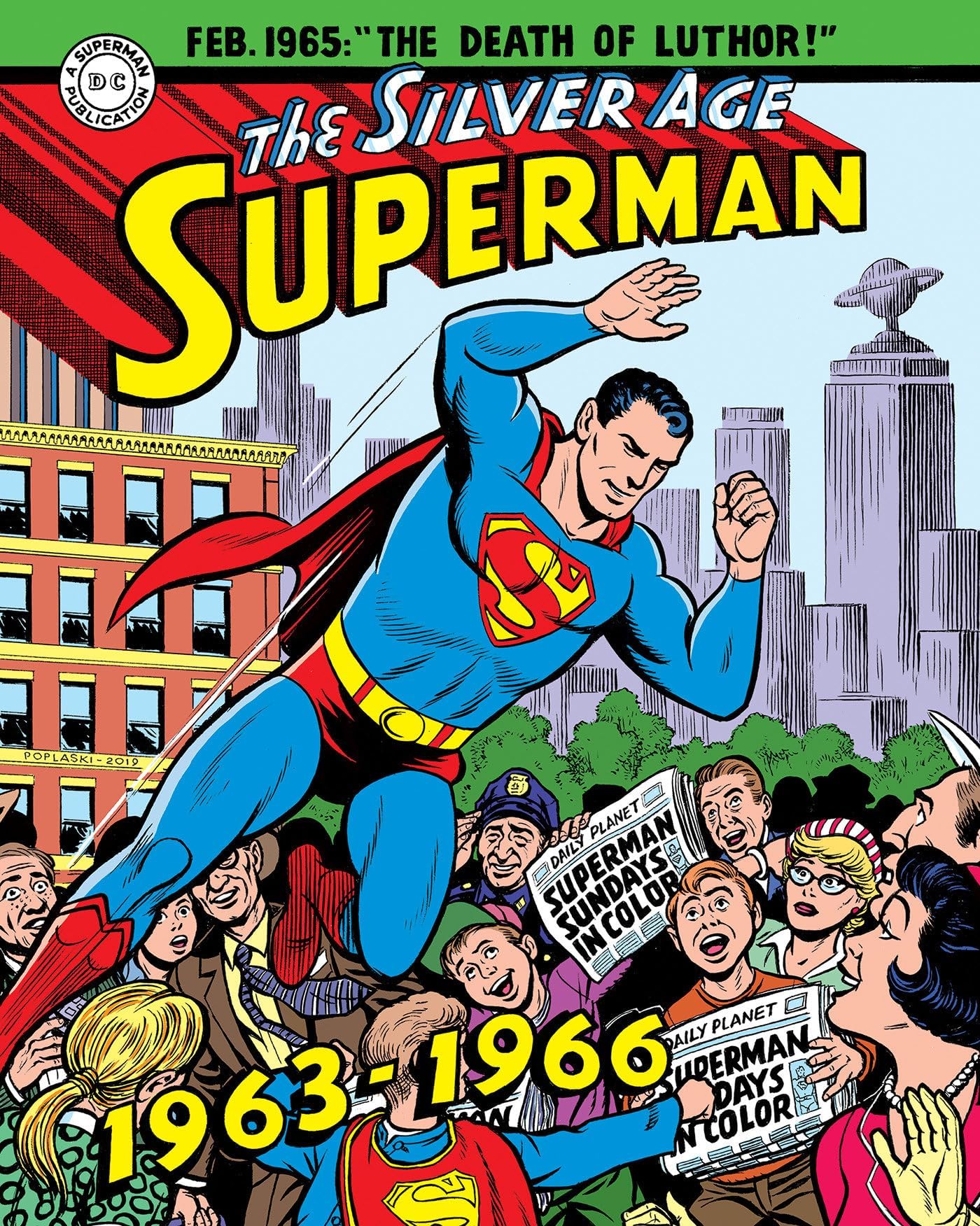 Superman: The Silver Age Sundays, Vol. 2: 1963-1966 (Superman Silver Age Sundays) Hardcover – November 19, 2019