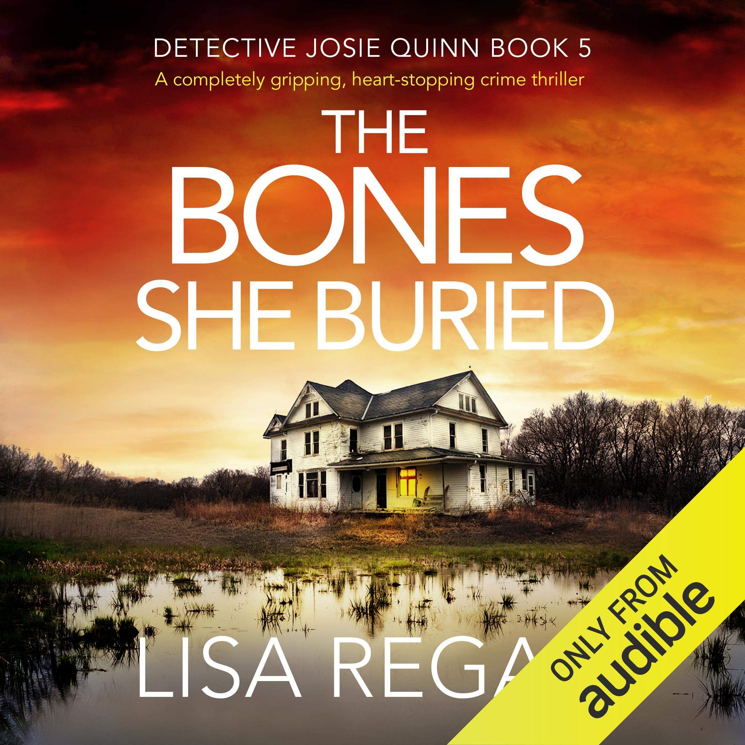 The Bones She Buried: A Completely Gripping, Heart-Stopping Crime Thriller