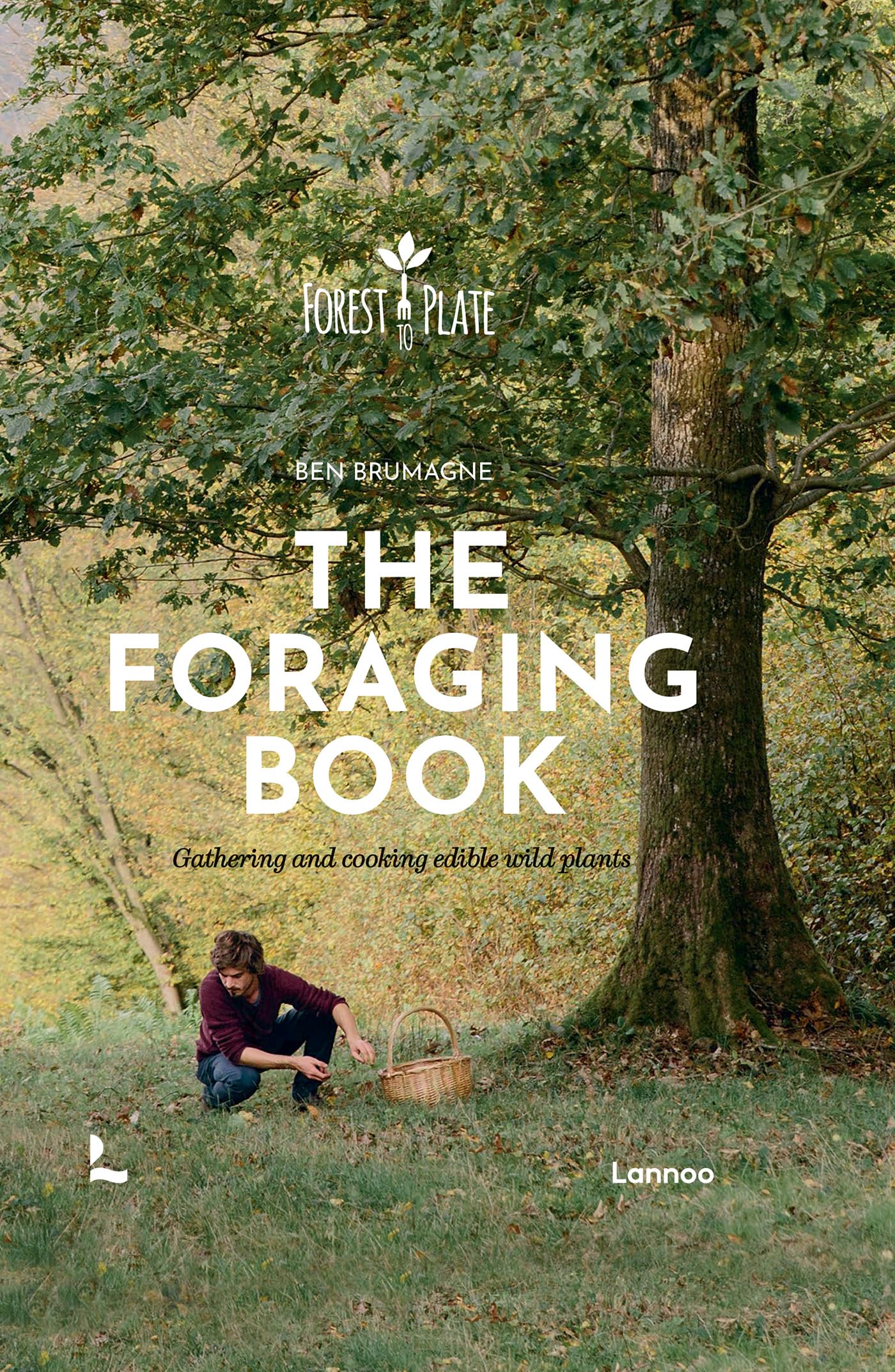 The Foraging Book: Gathering and Cooking Edible Wild Plants