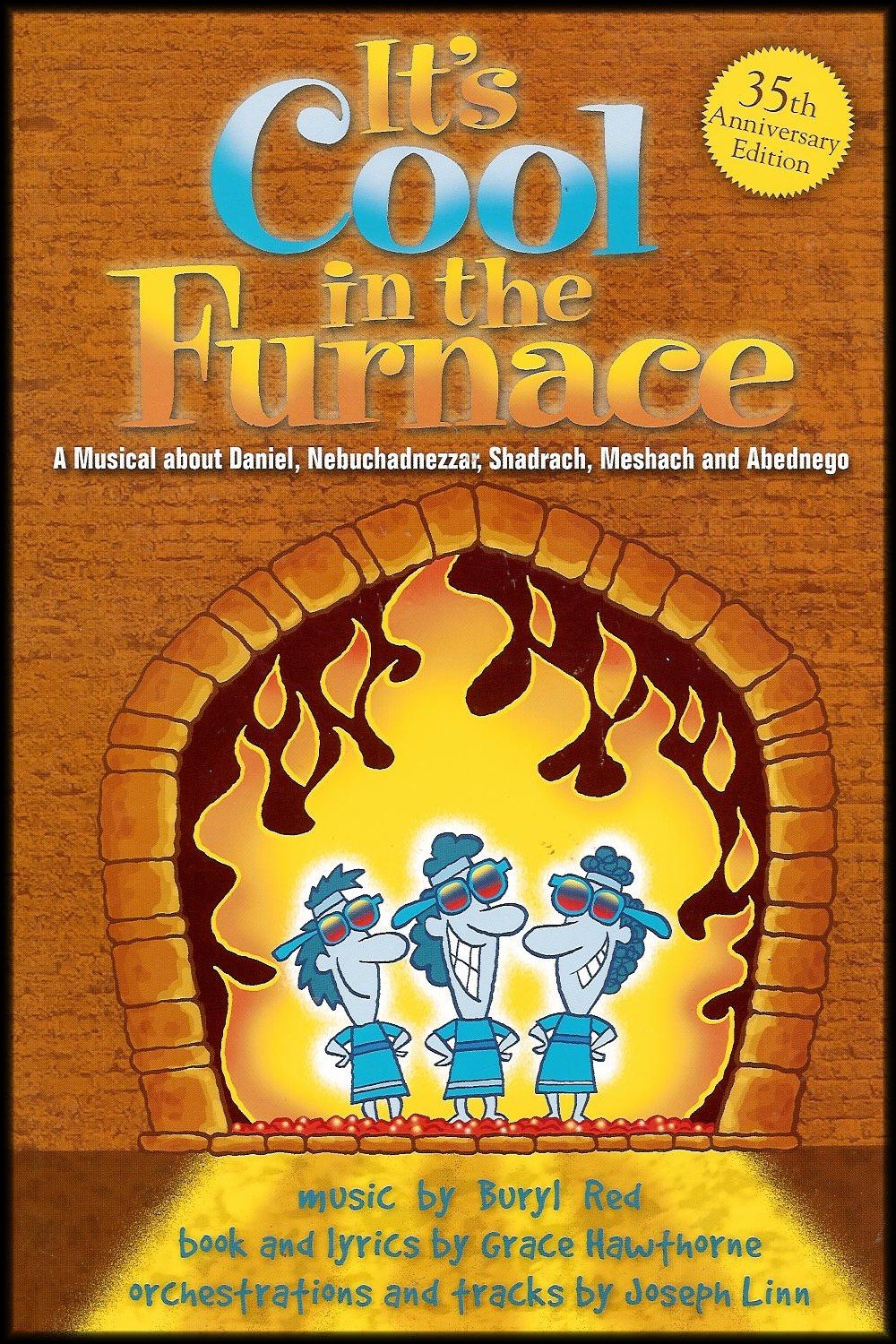 It's Cool in the Furnace