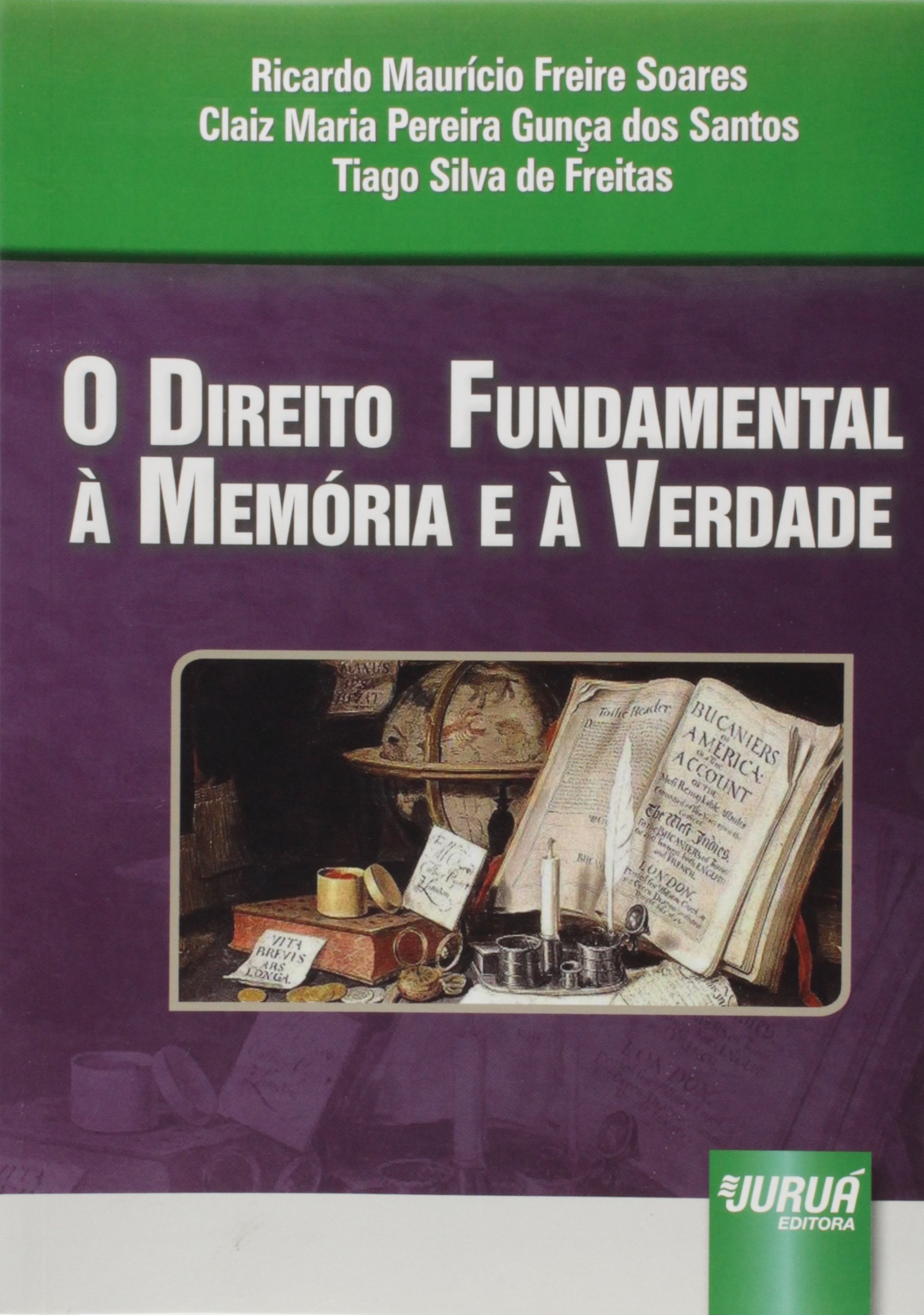 Capa de Direito Fundamental à Memória e à Verdade, O