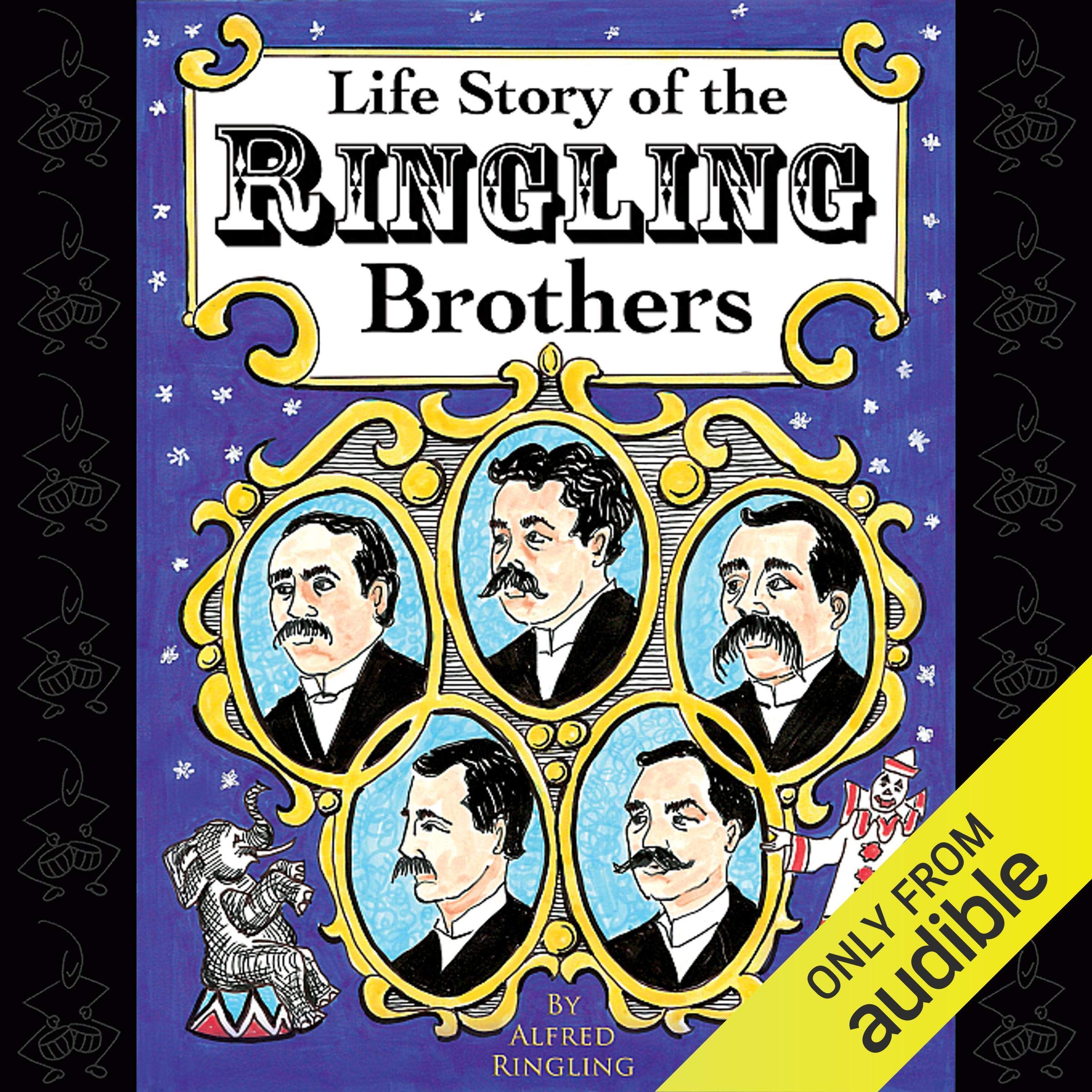 Life Story of the  Ringling  Brothers