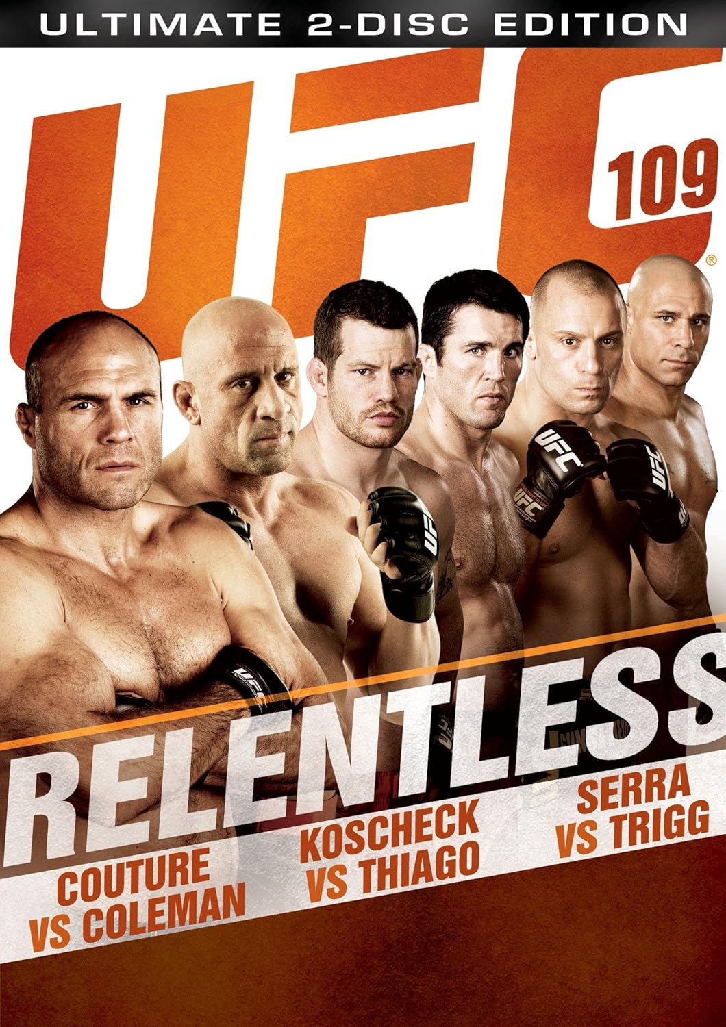 Amazon Com Ufc 109 Relentless Randy Couture Mark Coleman Matt Serra Josh Koscheck Paulo Thiago Brandon Vera Nate Marquardt Dan Miller Movies Tv