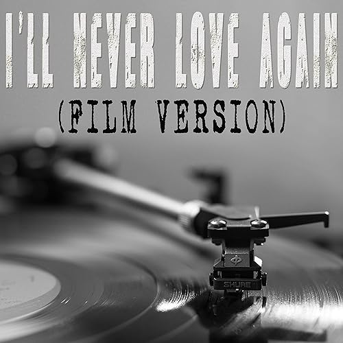 I Ll Never Love Again From A Star Is Born Film Version Originally By Lady Gaga And Bradley Cooper Instrumental Von Vox Freaks Bei Amazon Music Amazon De