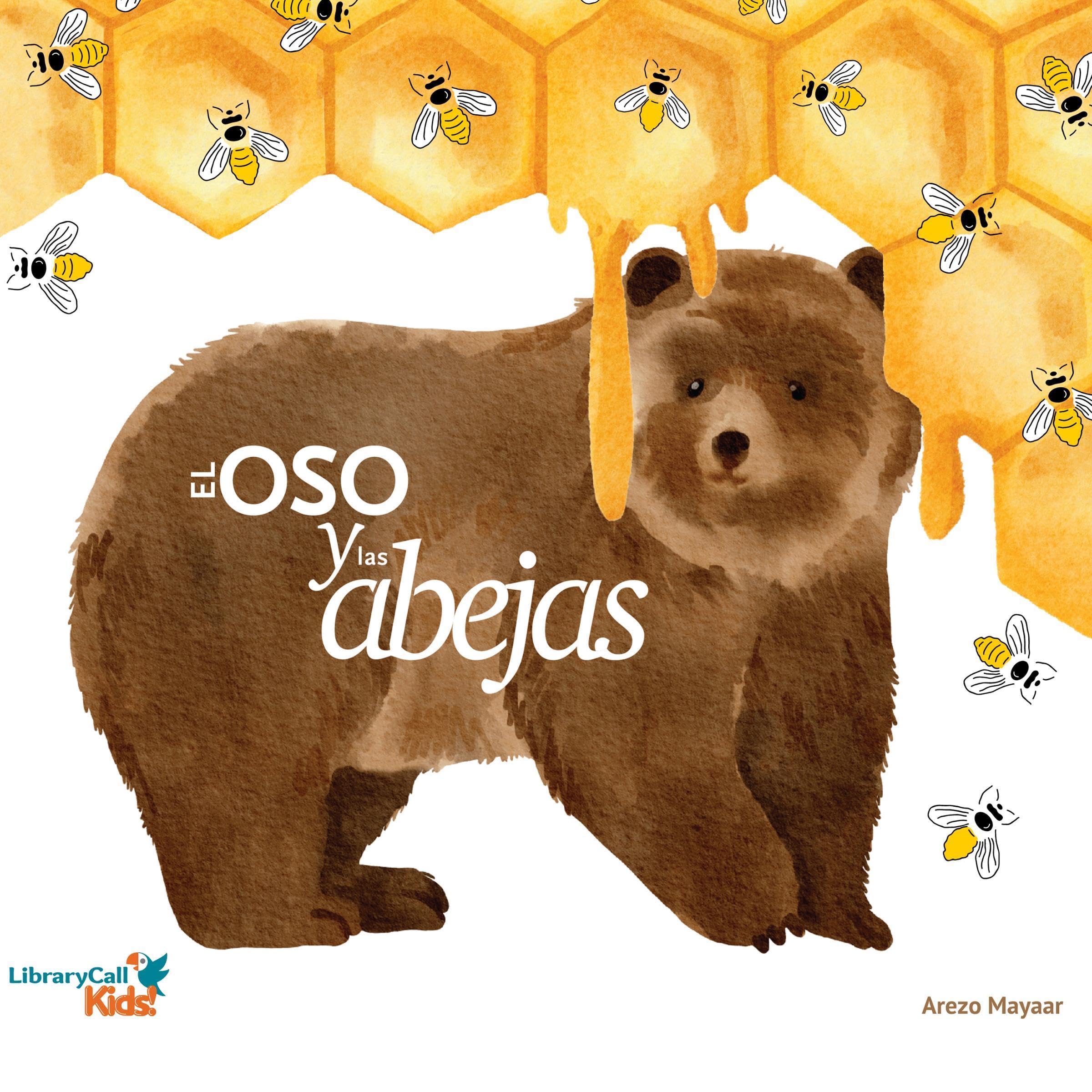 El oso y las abejas [The Bear and the Bees]