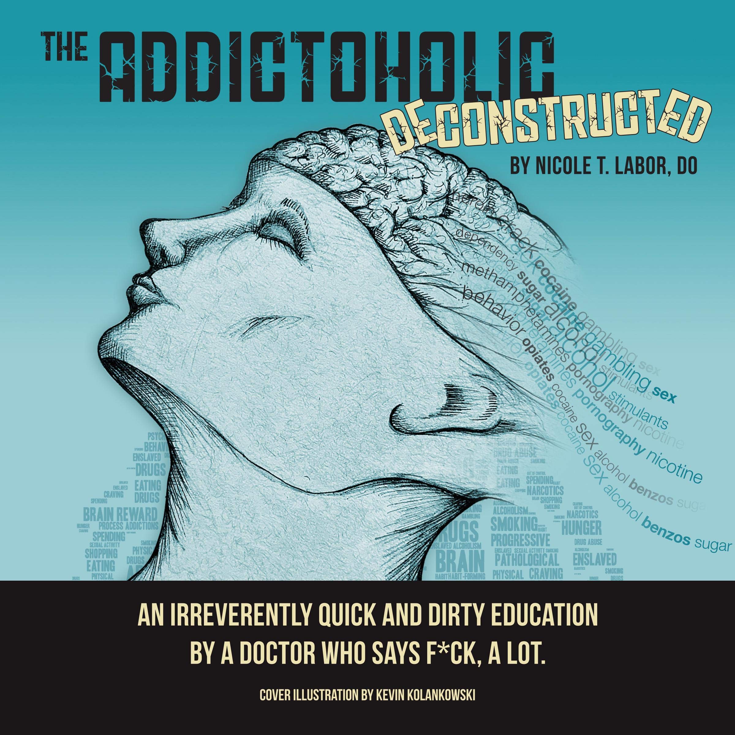 Cover art for The Addictoholic Deconstructed