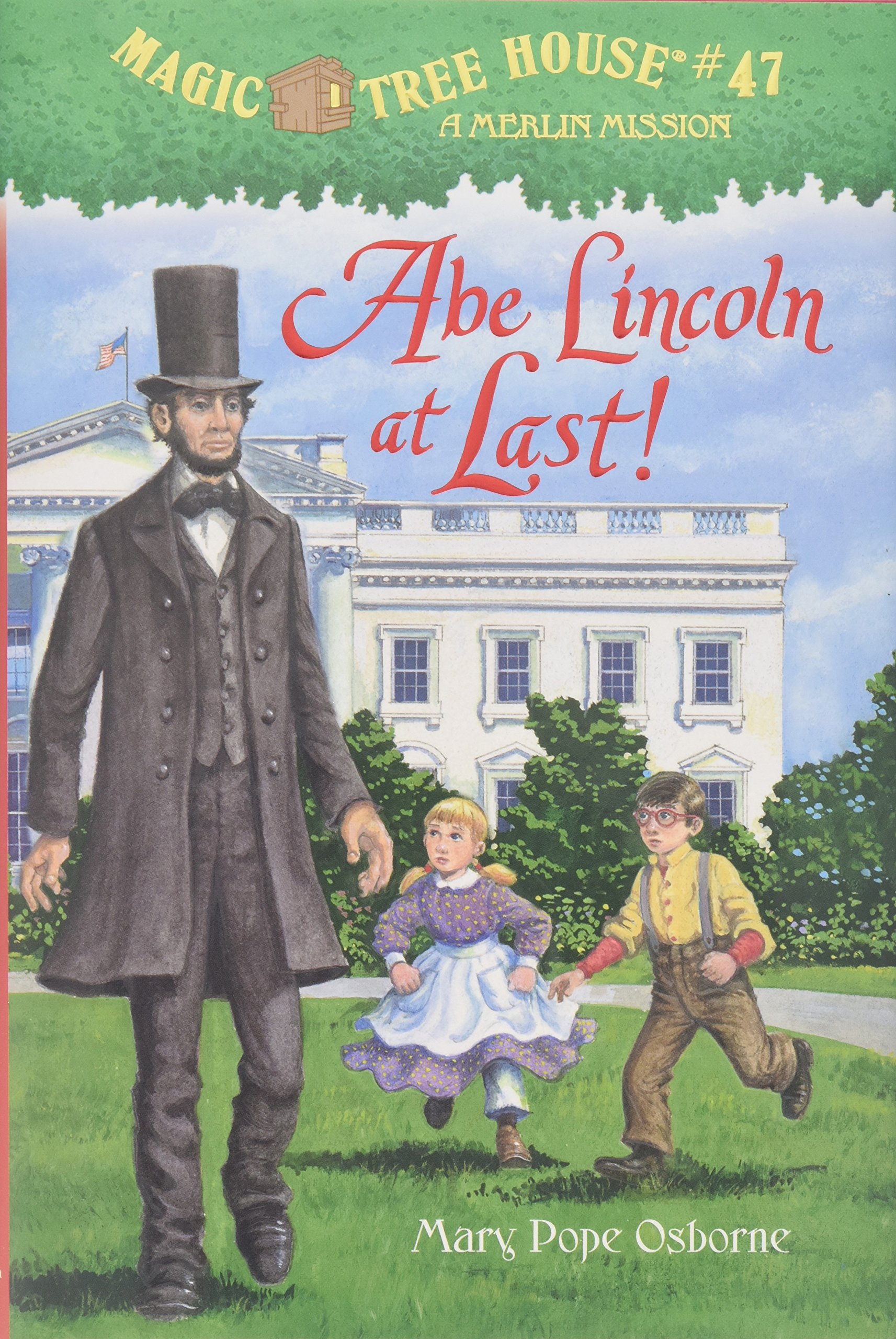 Cover of Abe Lincoln at Last! (Magic Tree House)
