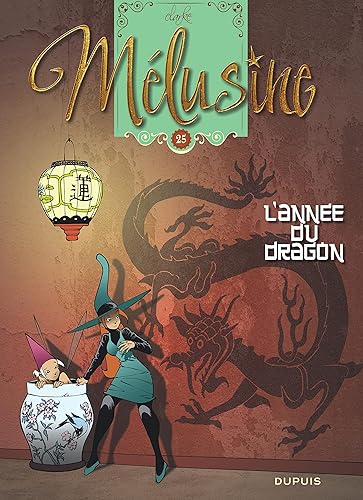 Mélusine - Tome 25 - L'année du dragon