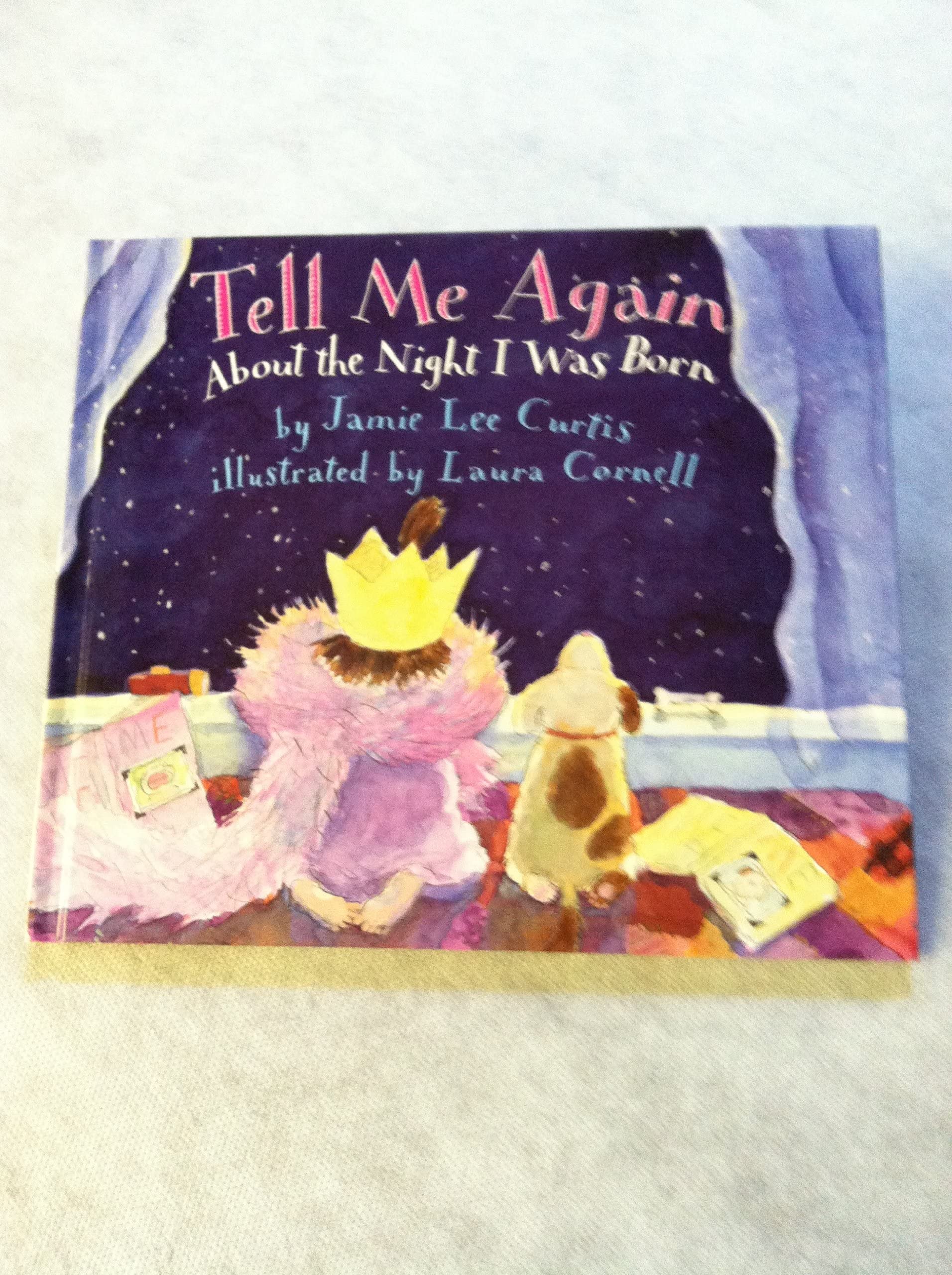 Tell Me Again About the Night I Was Born