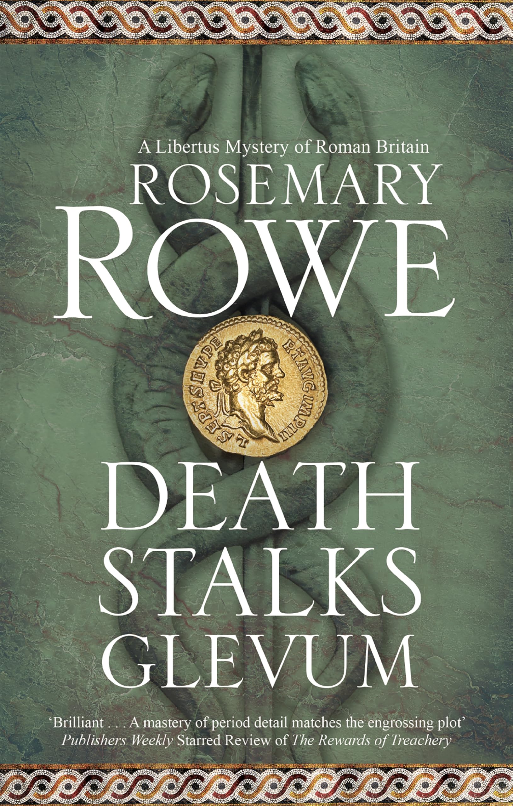 Death Stalks Glevum (A Libertus Mystery of Roman Britain)