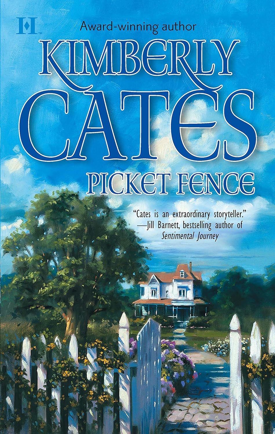 Picket Fence Cates, Kimberly 9780373770250 Books