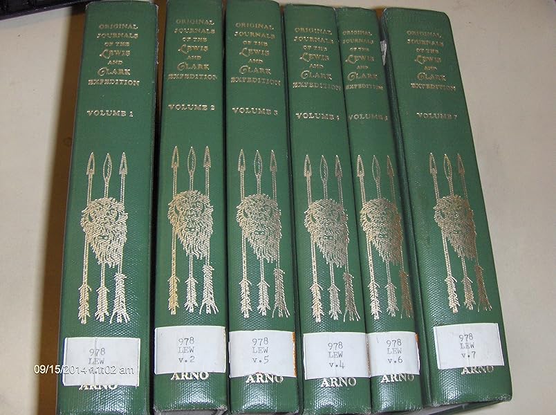 Original journals of the Lewis and Clark Expedition, 1804-1806