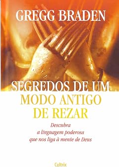 Capa do livro Segredos de Um Modo Antigo de Rezar