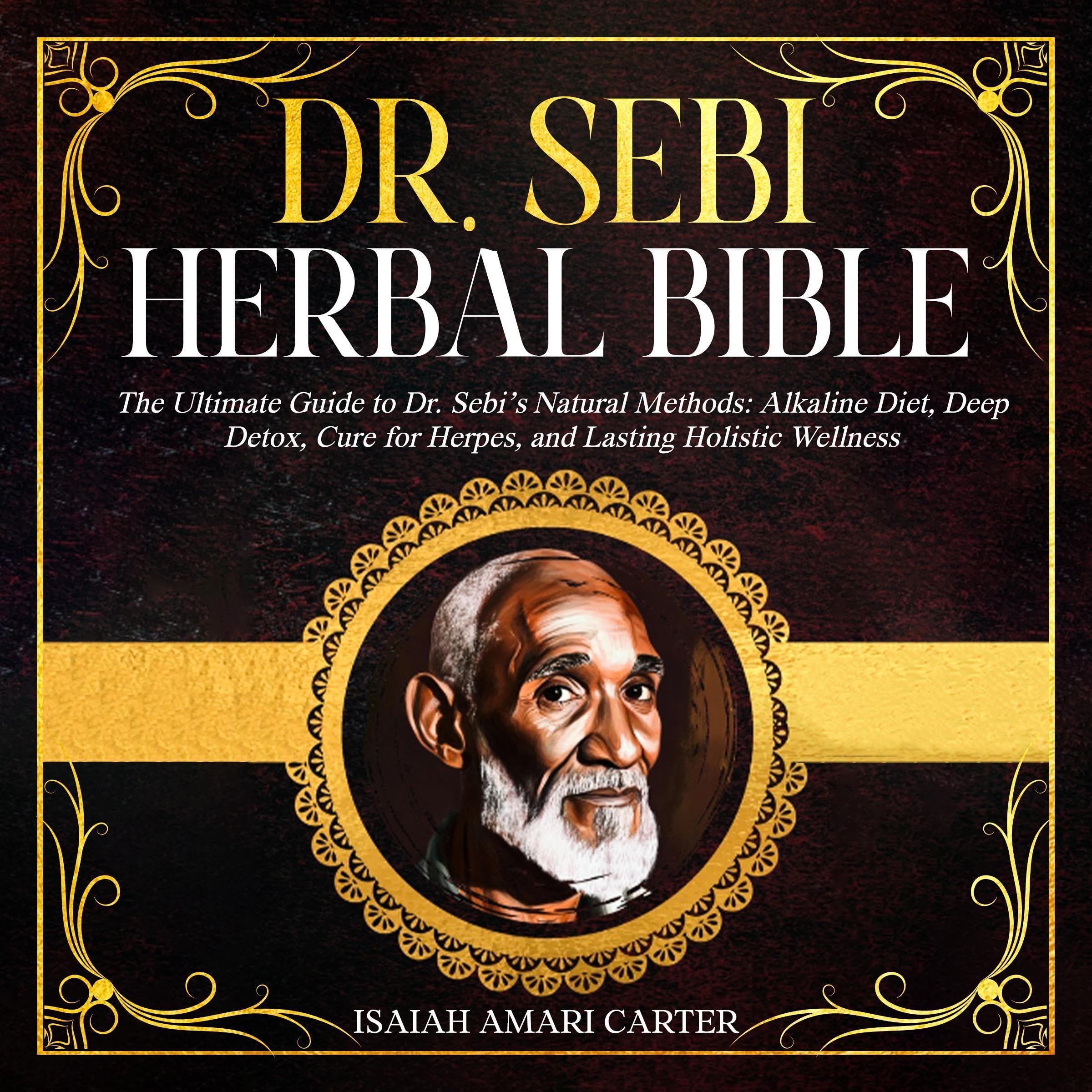 Dr. Sebi Herbal Bible