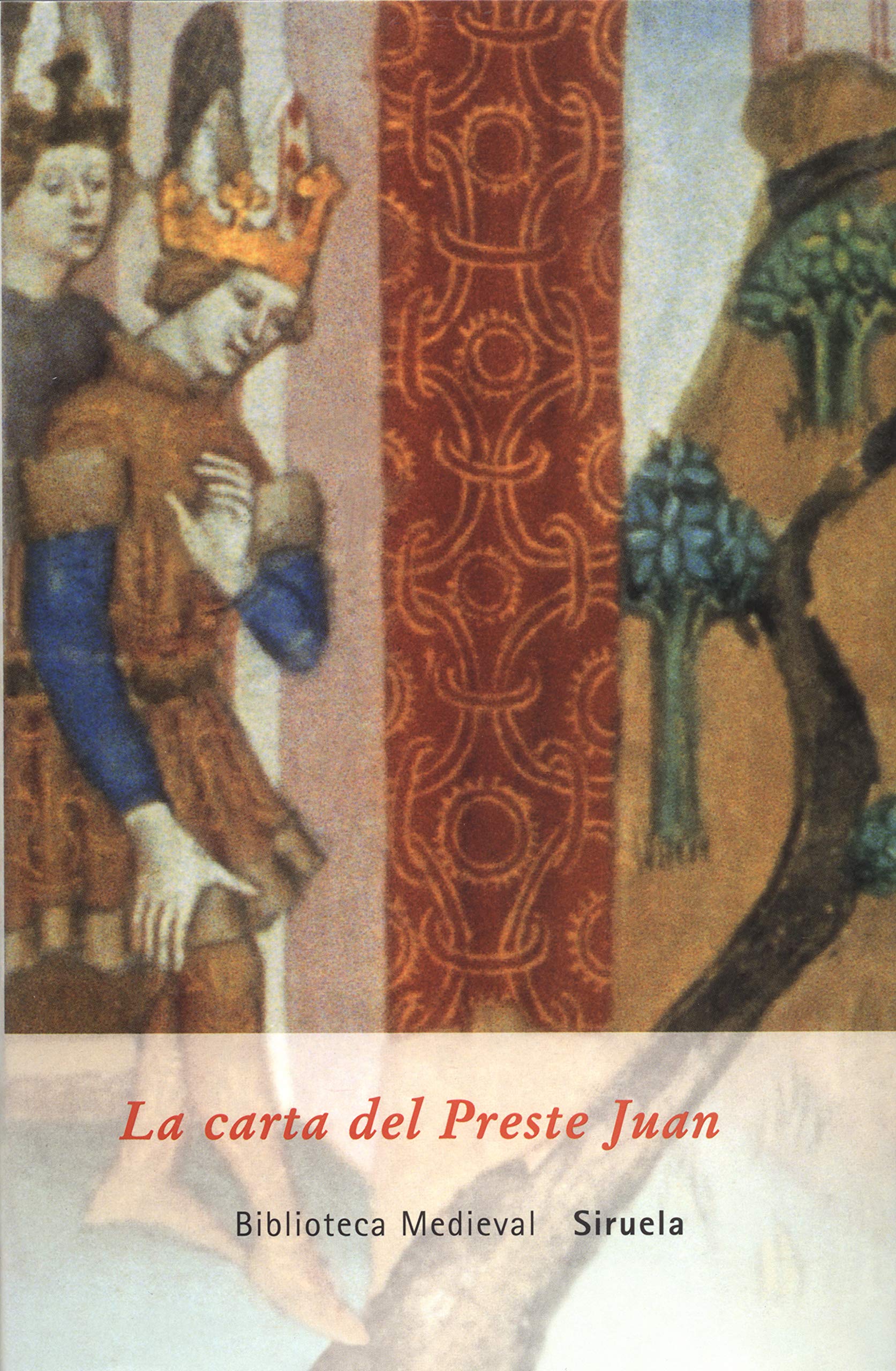 La carta del Preste Juan (Biblioteca Medieval)