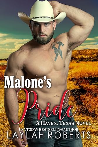 Malone's Pride (Haven, Texas Book 13)
