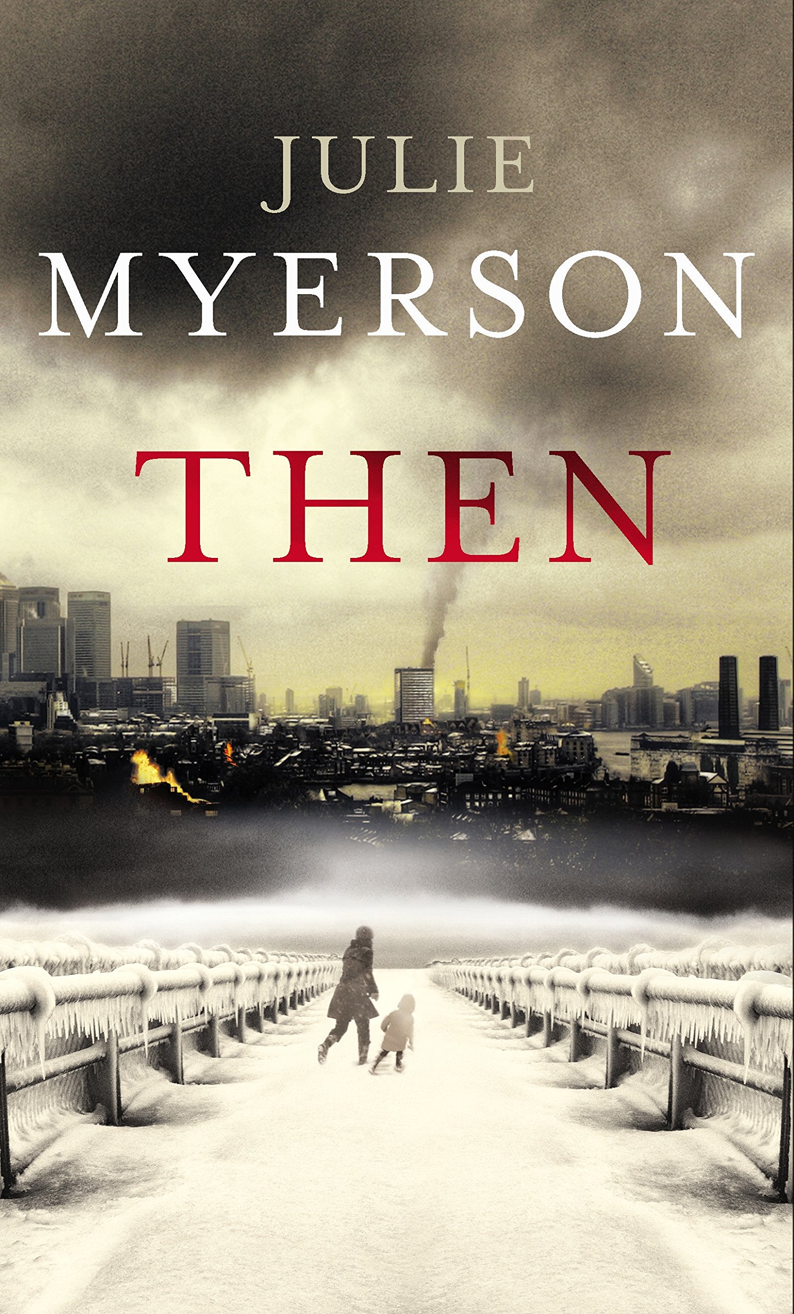 Then by Julie Myerson PAPERBACK 9780099554721