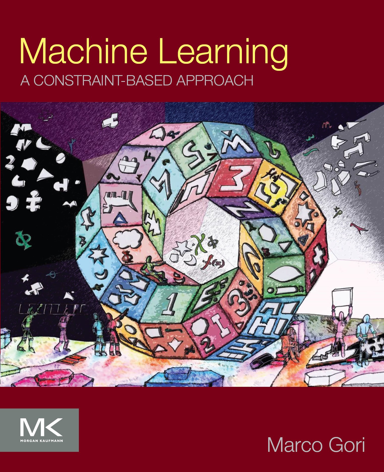 Machine Learning: A Constraint-Based Approach (English Edition)