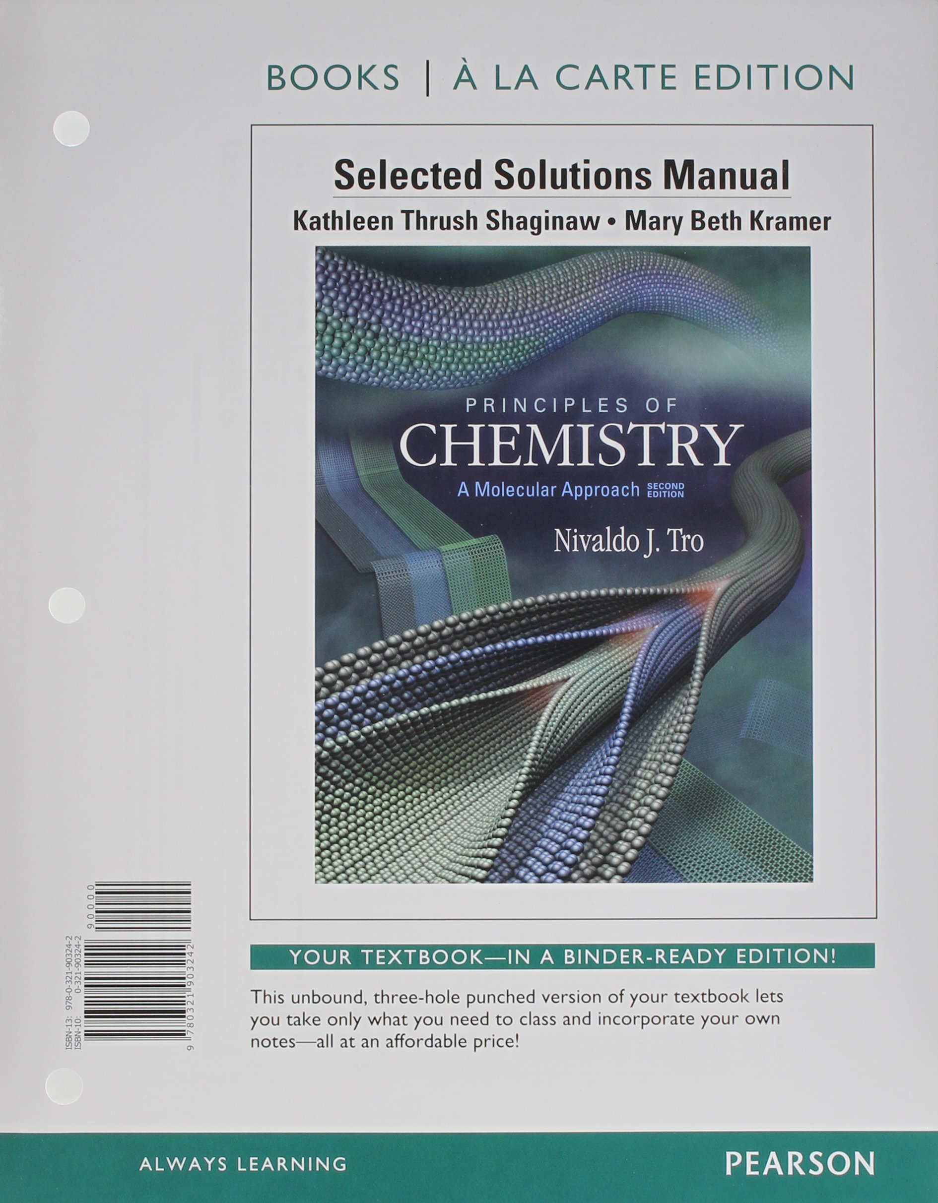 Principles of Chemistry Selected Solutions Manual: A Molecular Approach , Books a La Carte Edition