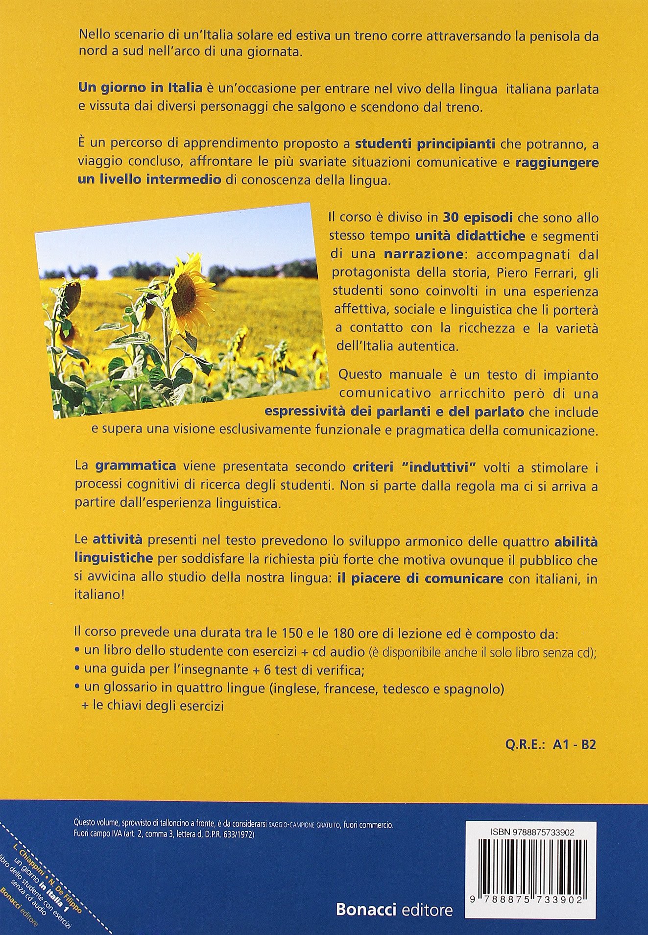 Un giorno in Italia. Corso di italiano per stranieri. Libro dello studente (Vol. 1)