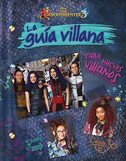 Los Descendientes 3. La guía villana para nuevos villanos