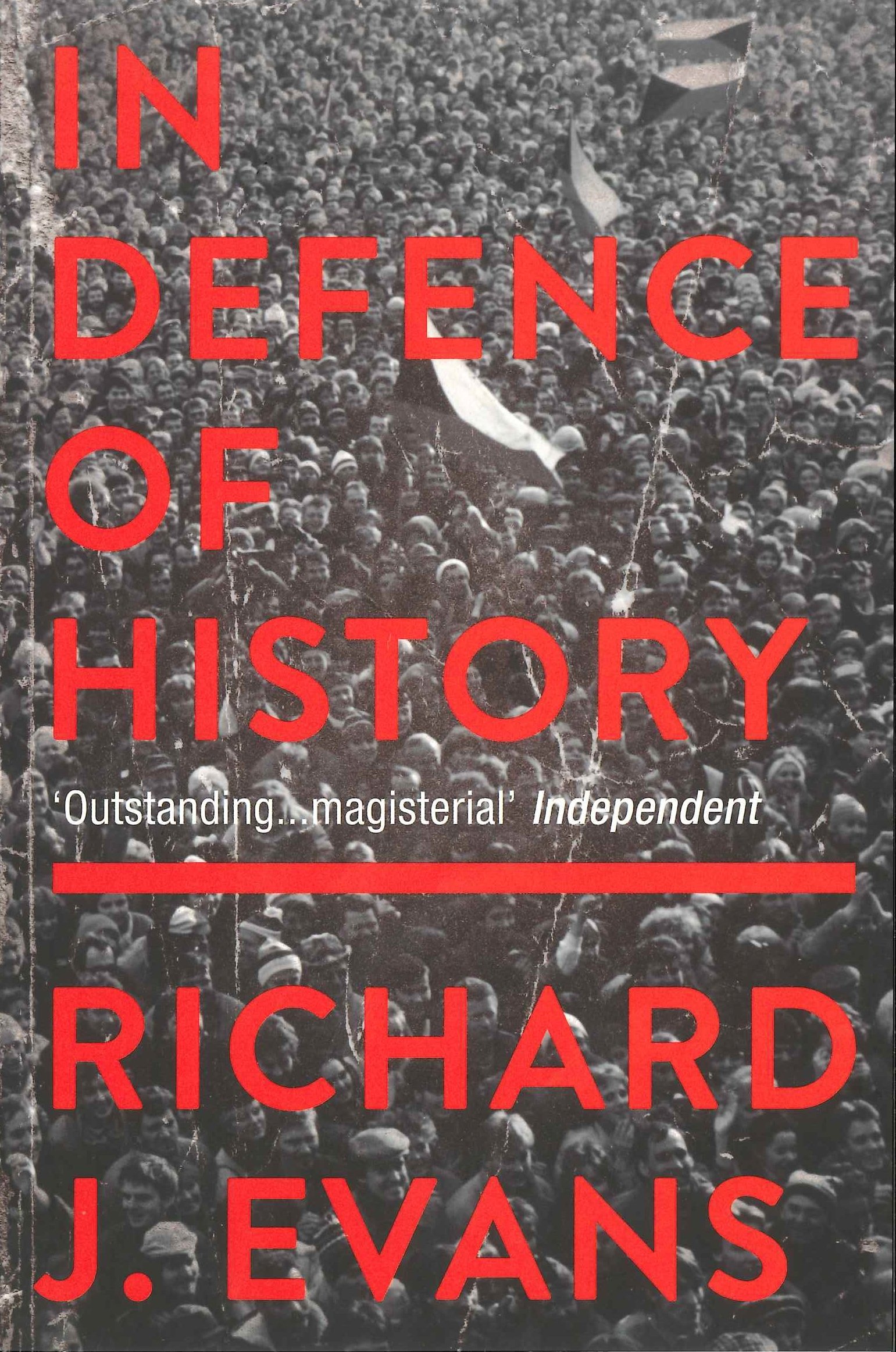 In Defence Of History by Richard J. Evans - 9781783784592