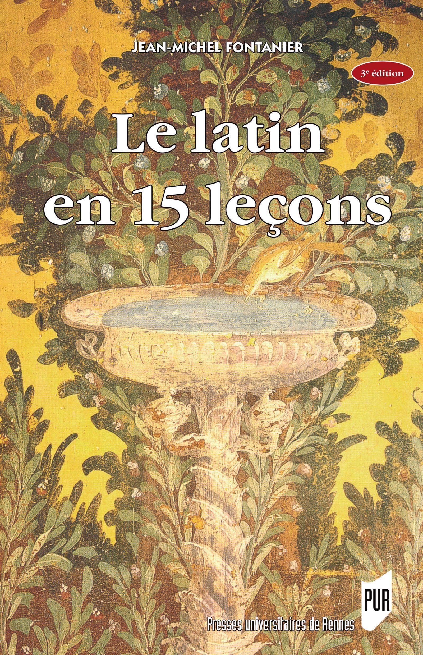 Le latin en 15 leçons: 4e édition