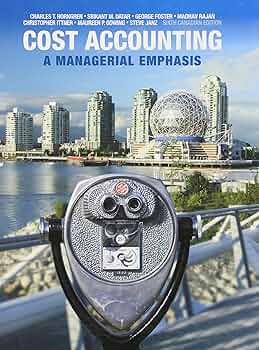 Cost Accounting: A Managerial Emphasis [Hardcover] by Charles T