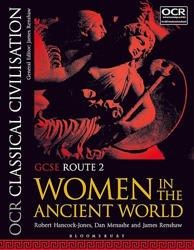 OCR Classical Civilisation GCSE Route 2: Women in the Ancient World