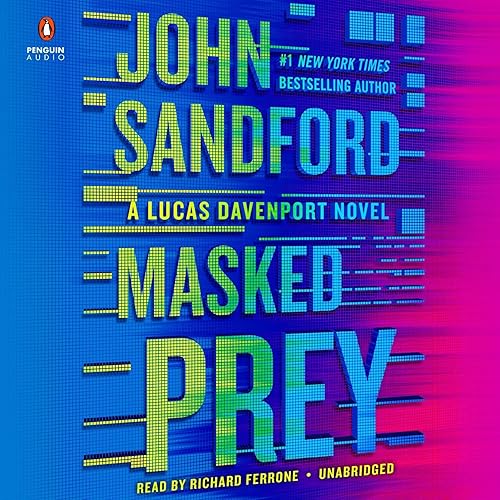 Masked Prey: A Prey Novel, Book 30