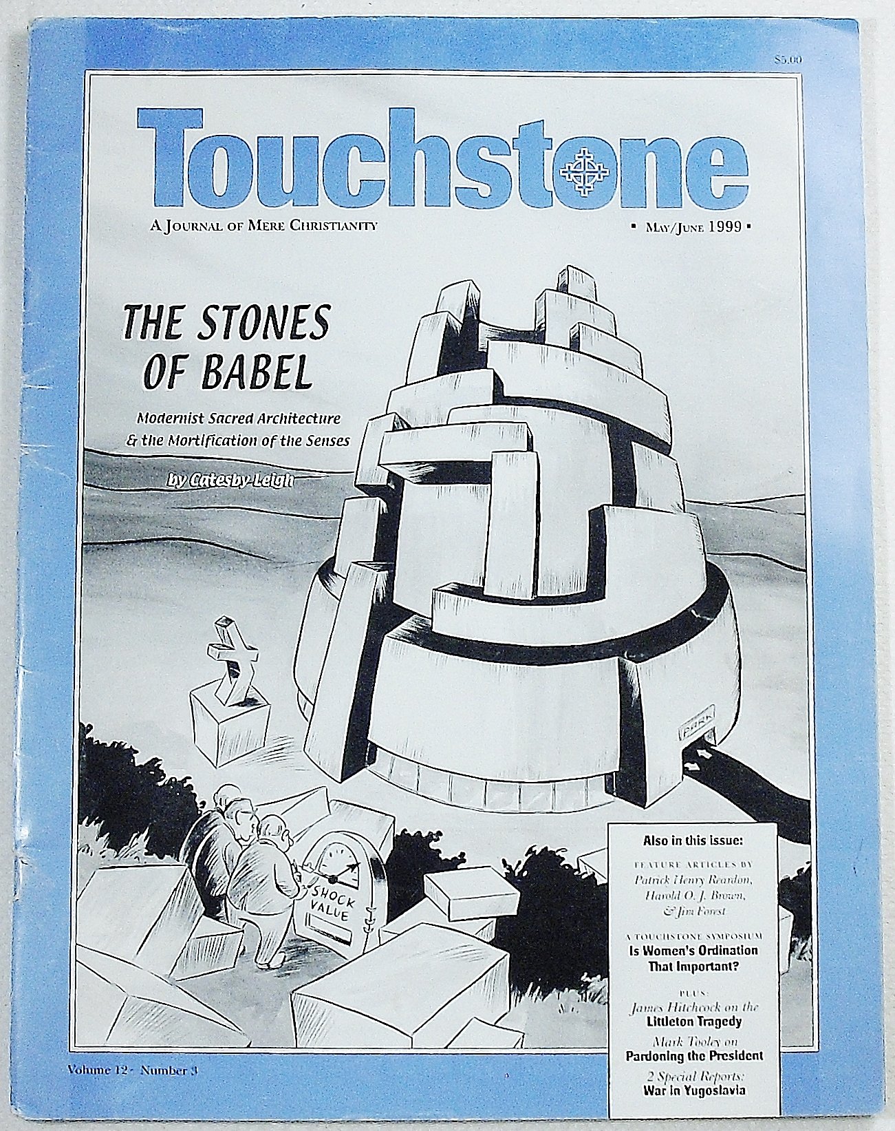 Touchstone: A Journal of Mere Christianity, Volume 12 Number 3, May/June 1999