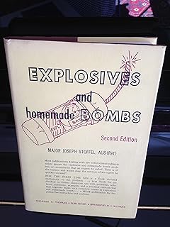 Explosives and Homemade Bombs (2nd Ptg.)