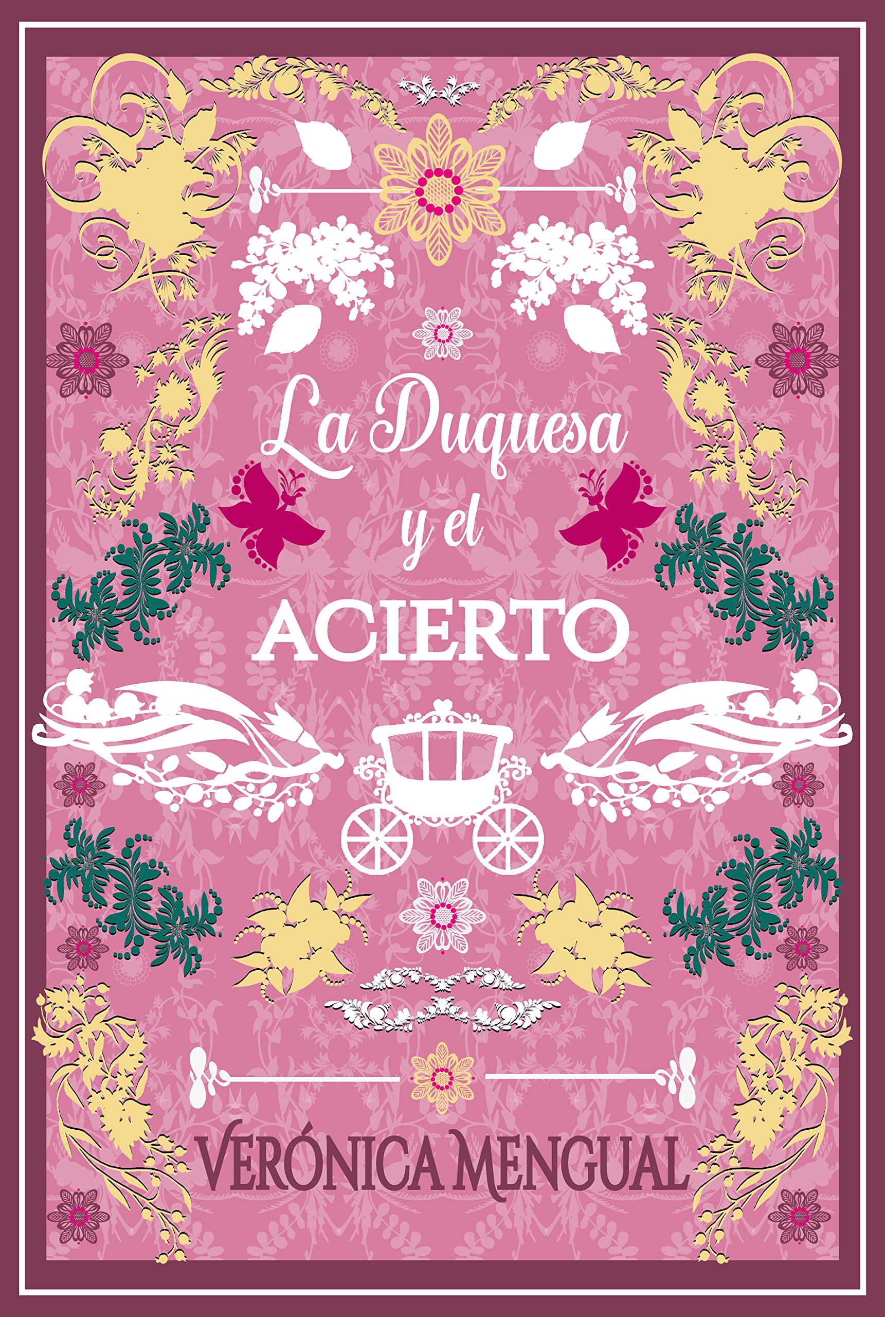 La duquesa y el acierto (Amor, deber y amistad nº 5) (Spanish Edition)