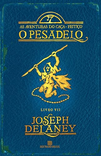 O pesadelo - As aventuras do caça-feitiço - vol. 7