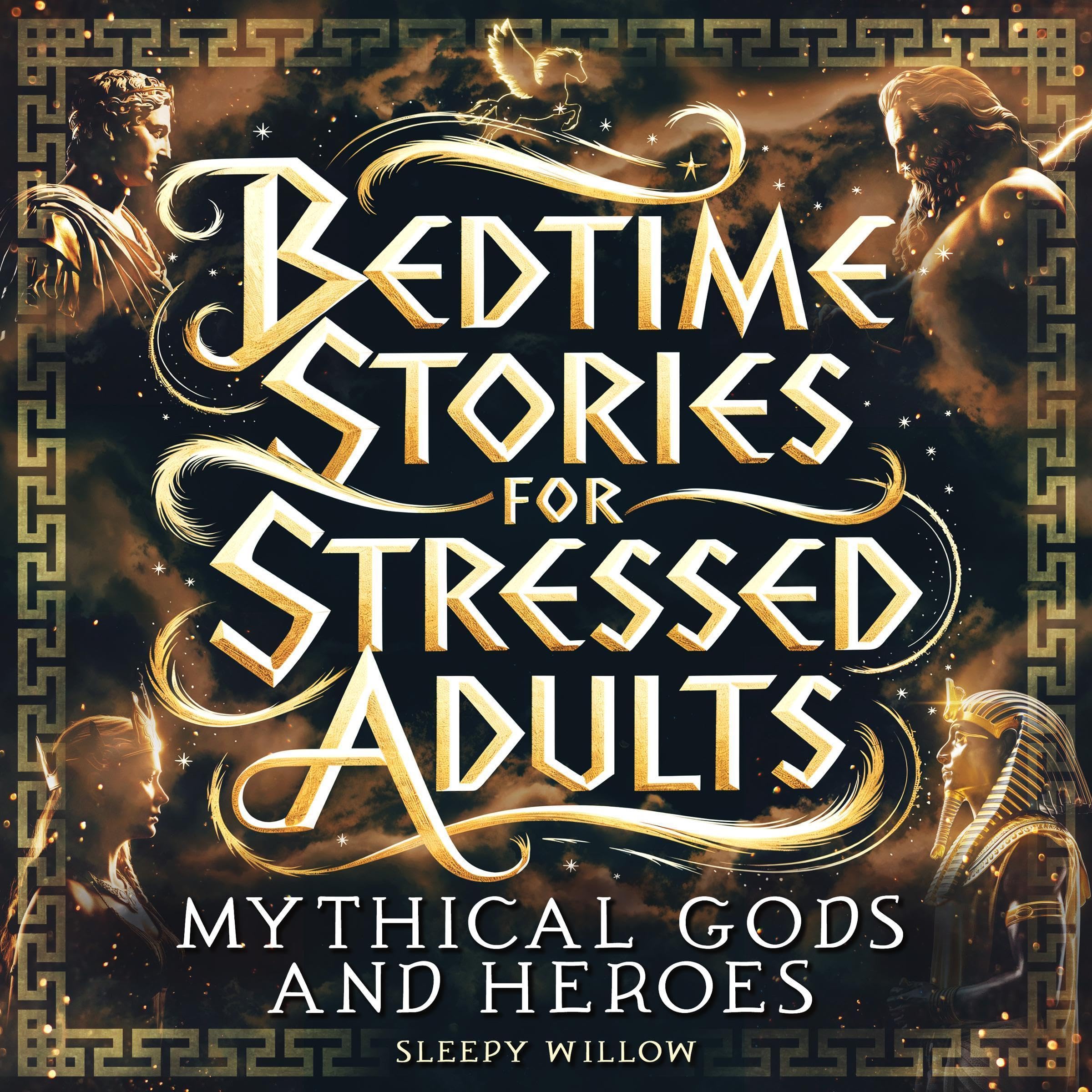 Cover art for Bedtime Stories for Stressed Adults: Mythical Gods and Heroes