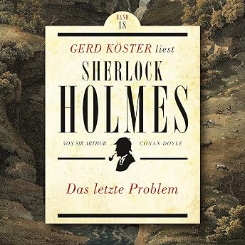 Das letzte Problem Hörbuch von Arthur Conan Doyle episode artwork