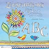 Zenspirations: Letters & Patterning (Design Originals) Beginner-Friendly Techniques for Frames, Doodles, Lettering, Patterns, and Borders to Decorate Your Journals, Drawings, Crafts, Gifts, and More