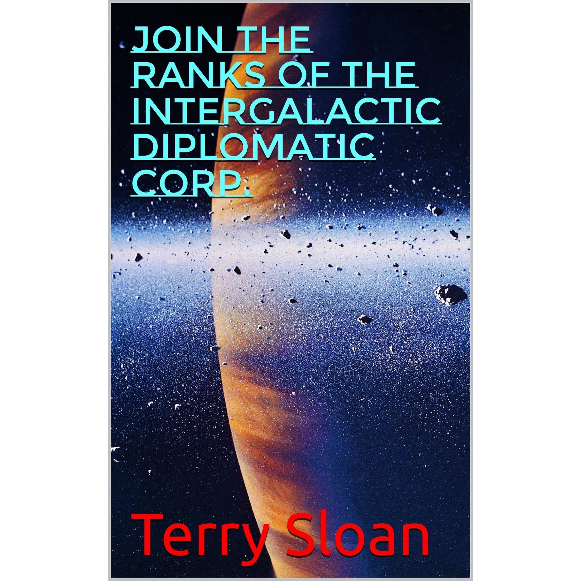 Join the ranks of the Intergalactic Diplomatic Corp.