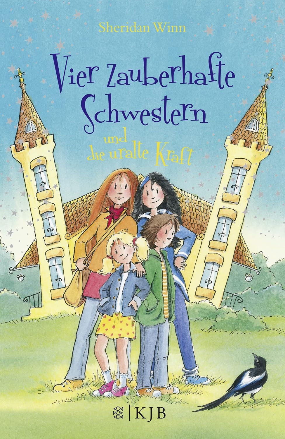 Vier zauberhafte Schwestern und die uralte Kraft : Winn, Sheridan